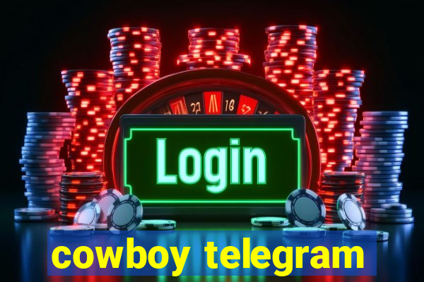 cowboy telegram